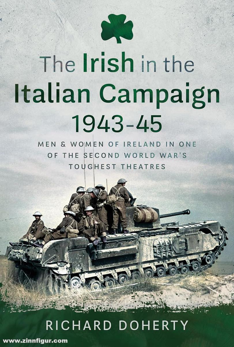 Pen & Sword Books Doherty, Richard: The Irish in the Italian Campaign 1943-45