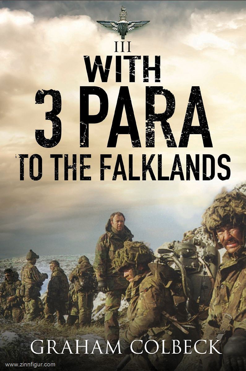 Frontline Books Colbeck, Graham: With 3 Para to the Falklands