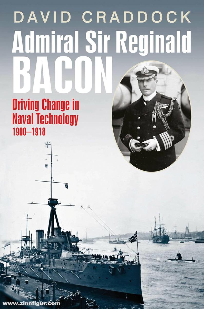 Craddock, David: Admiral Sir Reginald Bacon