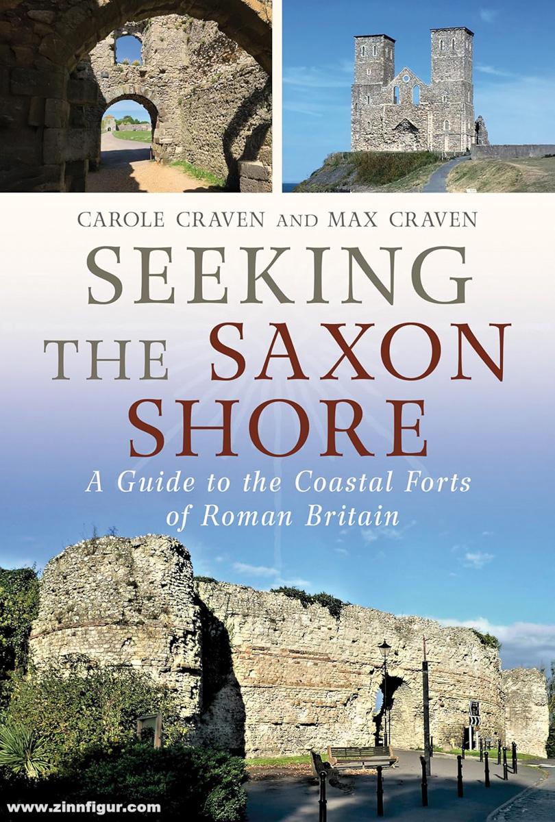 Fonthill Media Craven, Carole/Craven, Max: Seeking the Saxon Shore