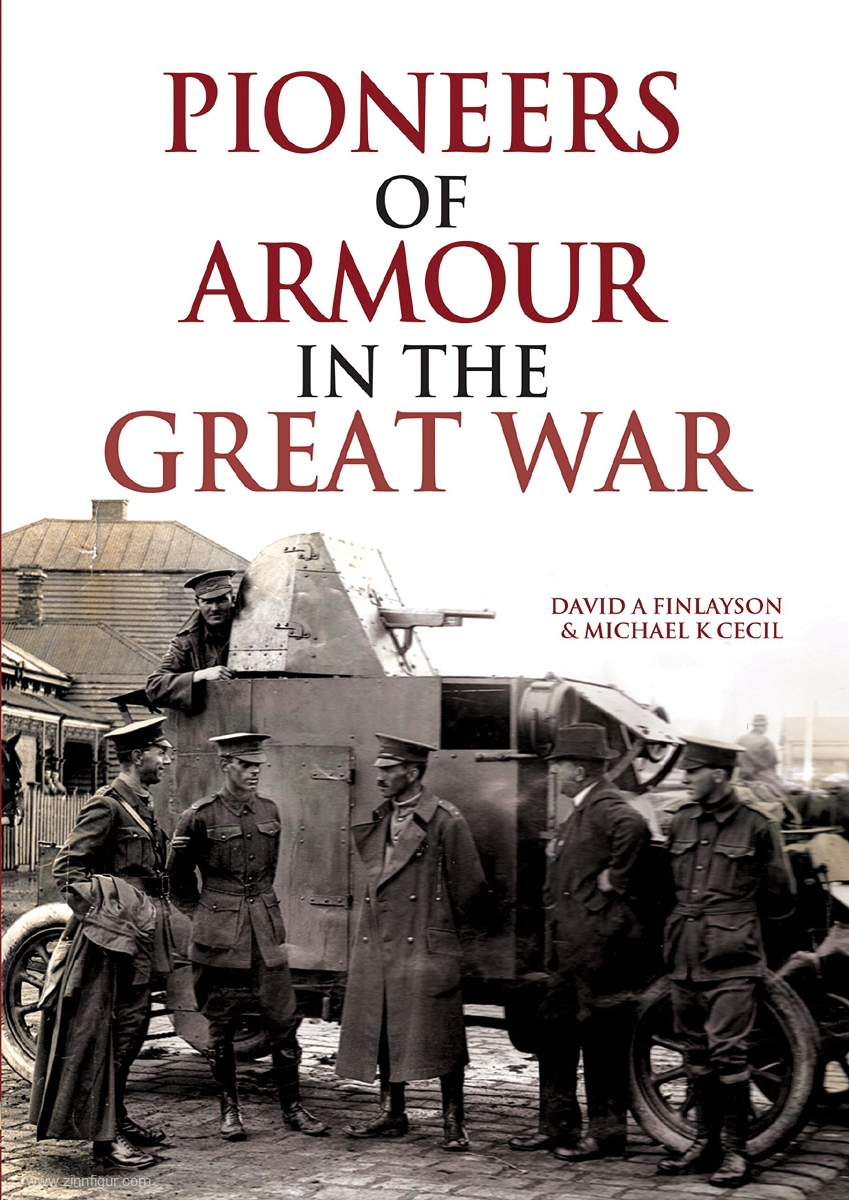Pen & Sword Books Finlayson, David A./Cecil, Michael K.: Pioneers of Armour in the Great war