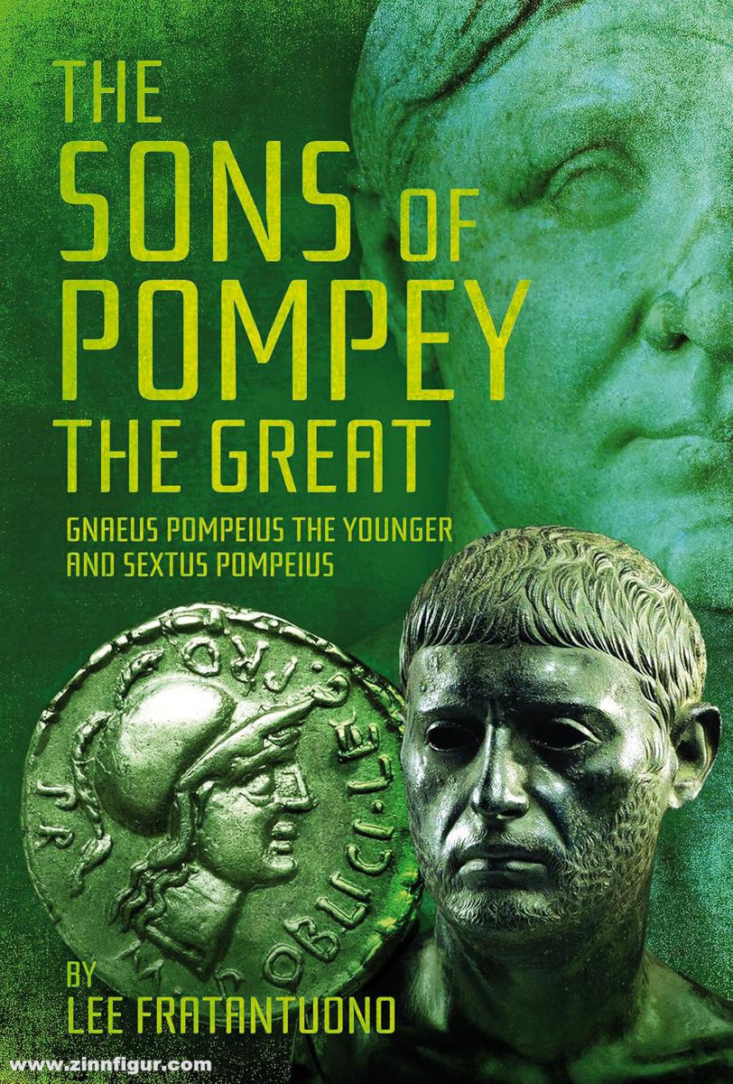 Pen & Sword Books Fratantuono, Lee: The Sons of Pompey the Great