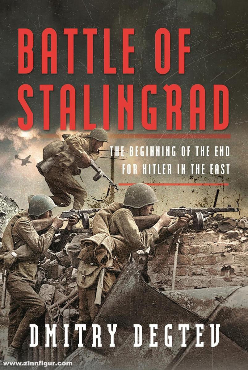 Frontline Books Degtev, Dmitry: Battle of Stalingrad