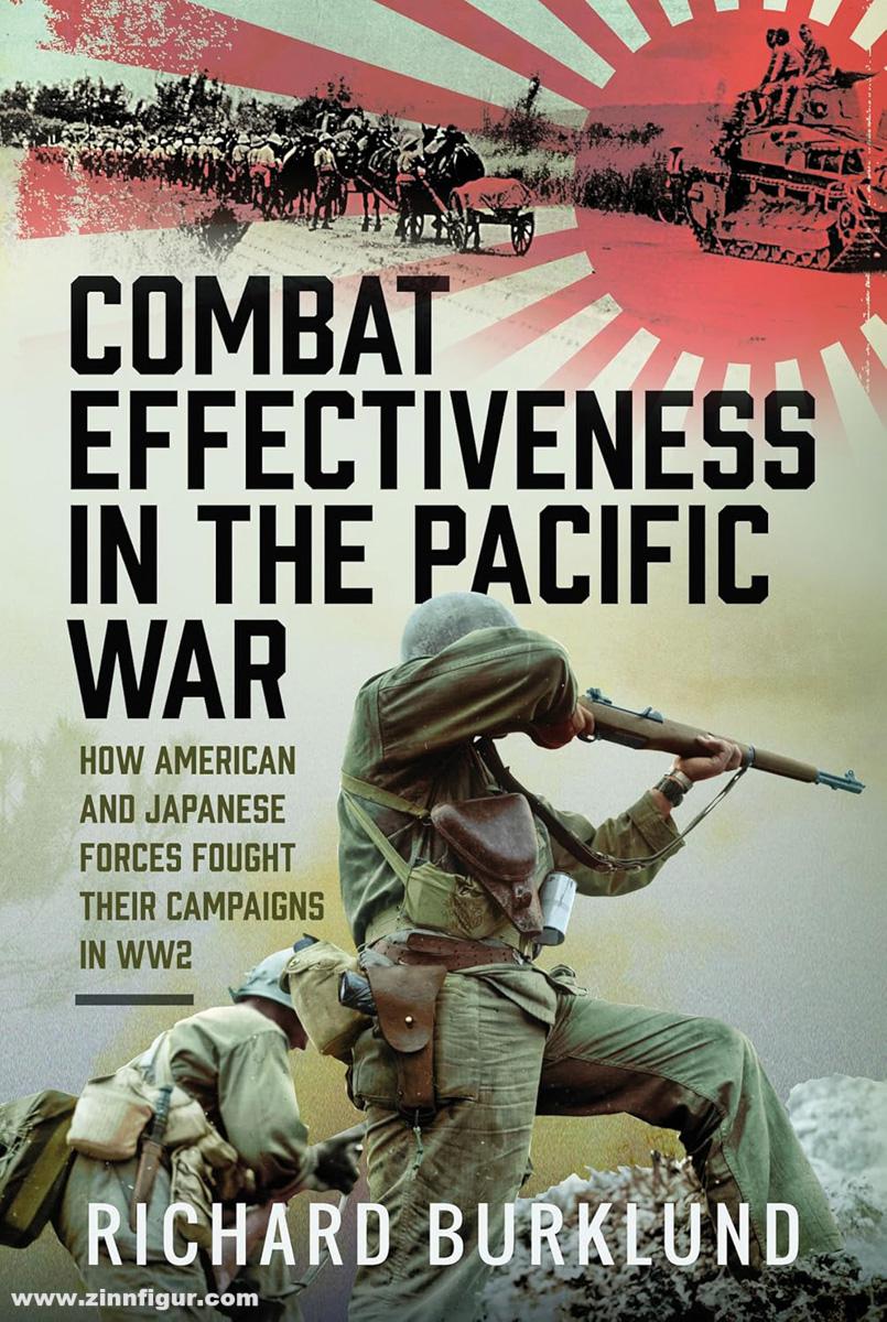 Frontline Books Burklund, Richard: Combat Effectiveness in the Pacific War