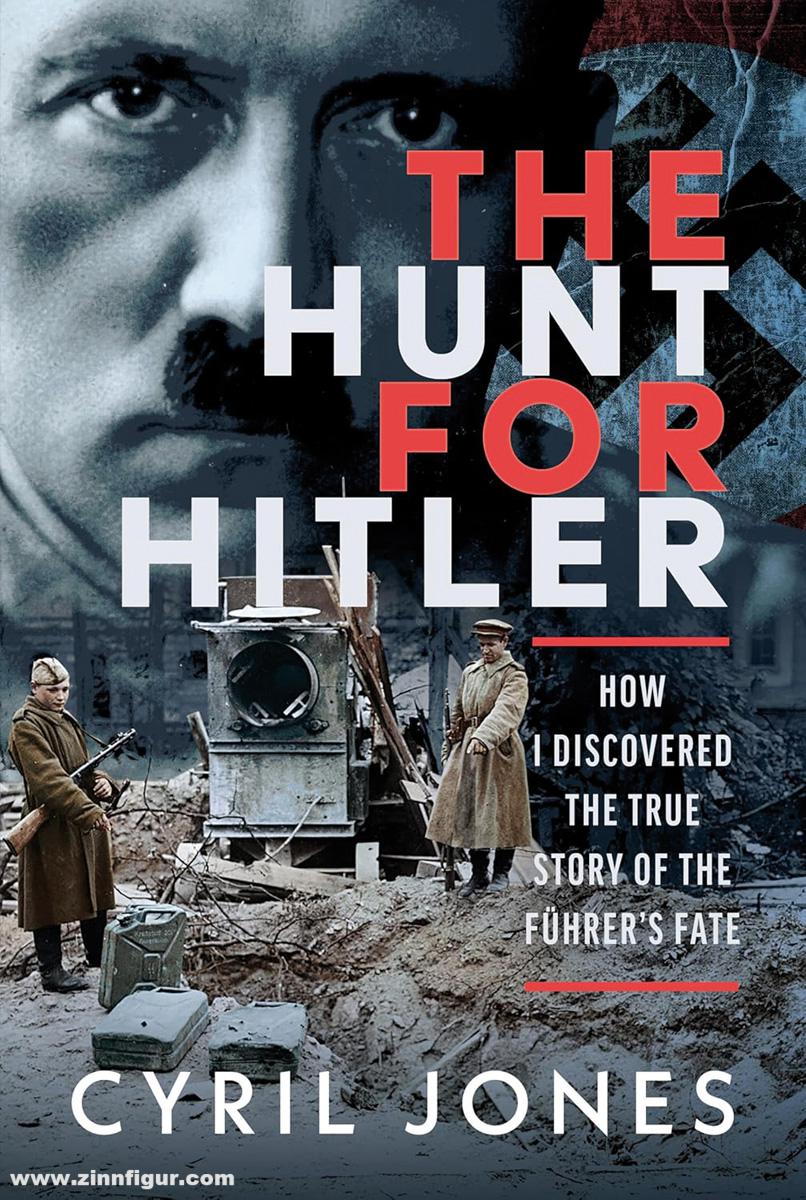Frontline Books Jones, Cyril: The Hunt for Hitler