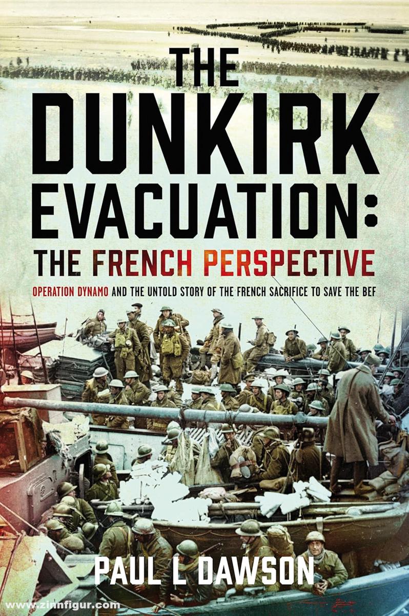 Frontline Books Dawson, Paul L.: The Dunkirk Evacuation