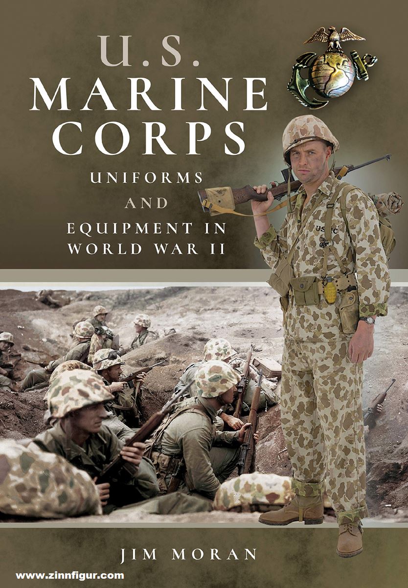 Frontline Books Moran, Jim: U.S. Marine Corps Uniforms and Equipment in the Second World War