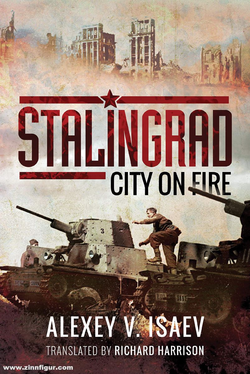 Pen & Sword Books Isaey, Alexey: Stalingrad. City on Fire