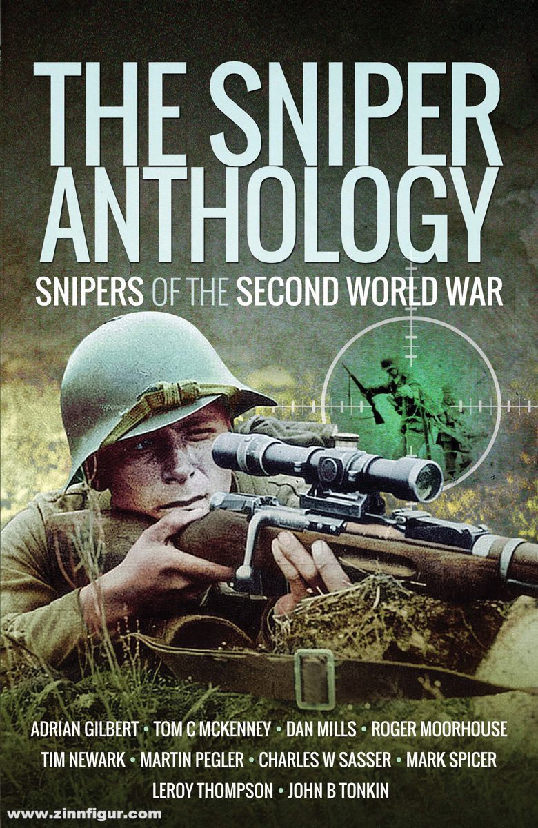 Frontline Books The Sniper Anthology. Snipers of the Second World War