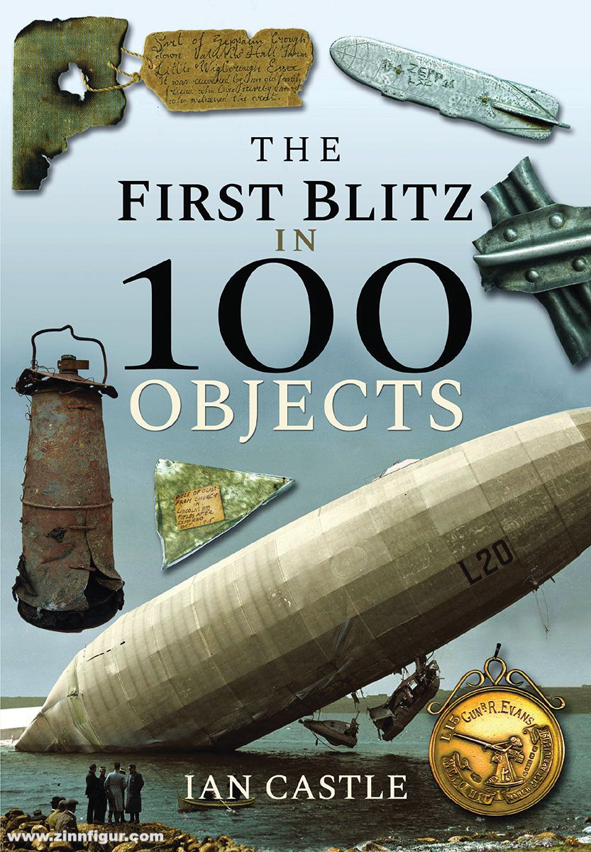 Frontline Books Castle, Ian: The First Blitz in 100 Objects