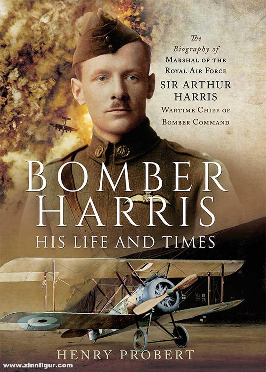 Frontline Books Probert, Henry: Bomber Harris. His Life and Times