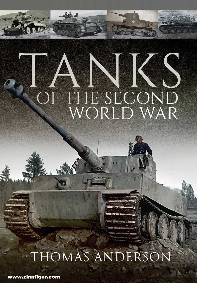 Pen & Sword Books Anderson, Thomas: Tanks of the Second World War