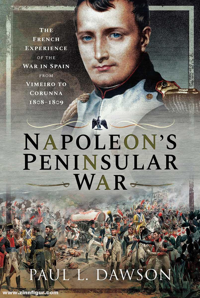 Frontline Books Dawson, Paul L.: Napoleon's Peninsular War