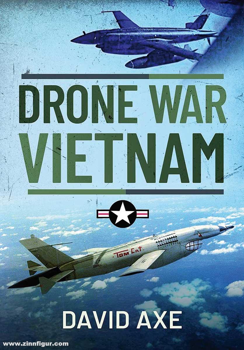 Pen & Sword Books Axe, David: Drone War Vietnam