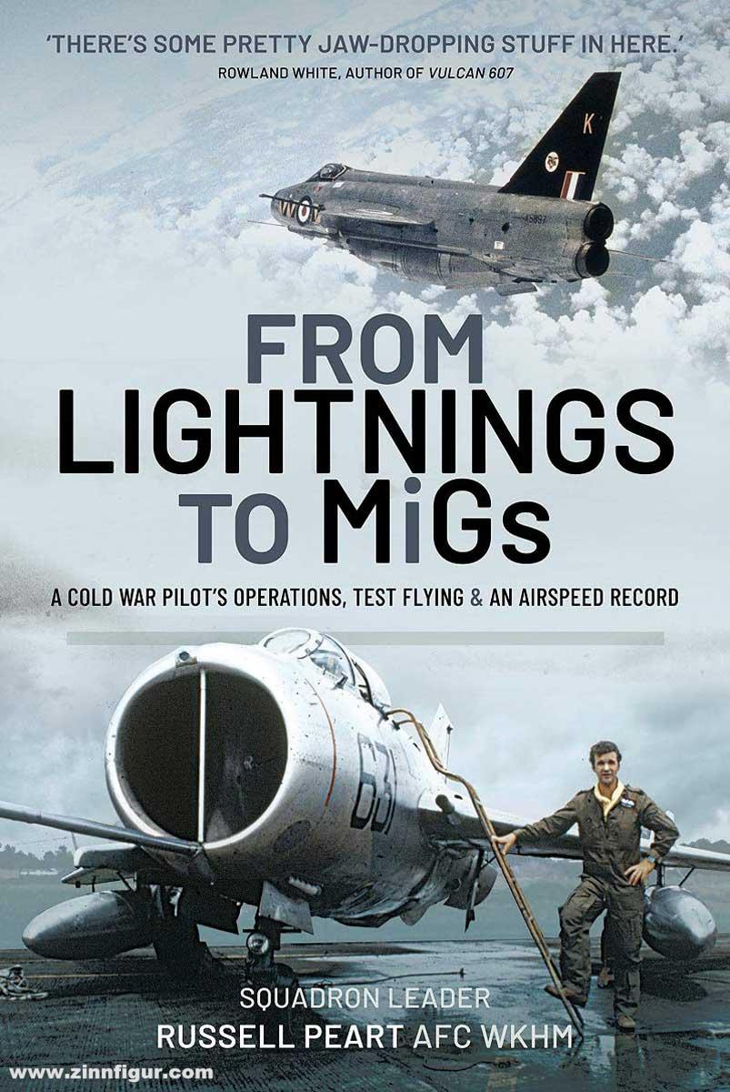 Pen & Sword Books Peart, Russ: From Lightnings to Migs. From Cold War to Air Speed Records
