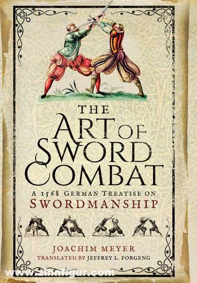 Frontline Books Meyer, Joachim: The Art of Sword Combat