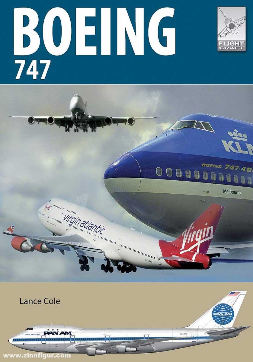 Pen & Sword Books Cole, Lance: Boeing 747. The Original Jumbo Jet