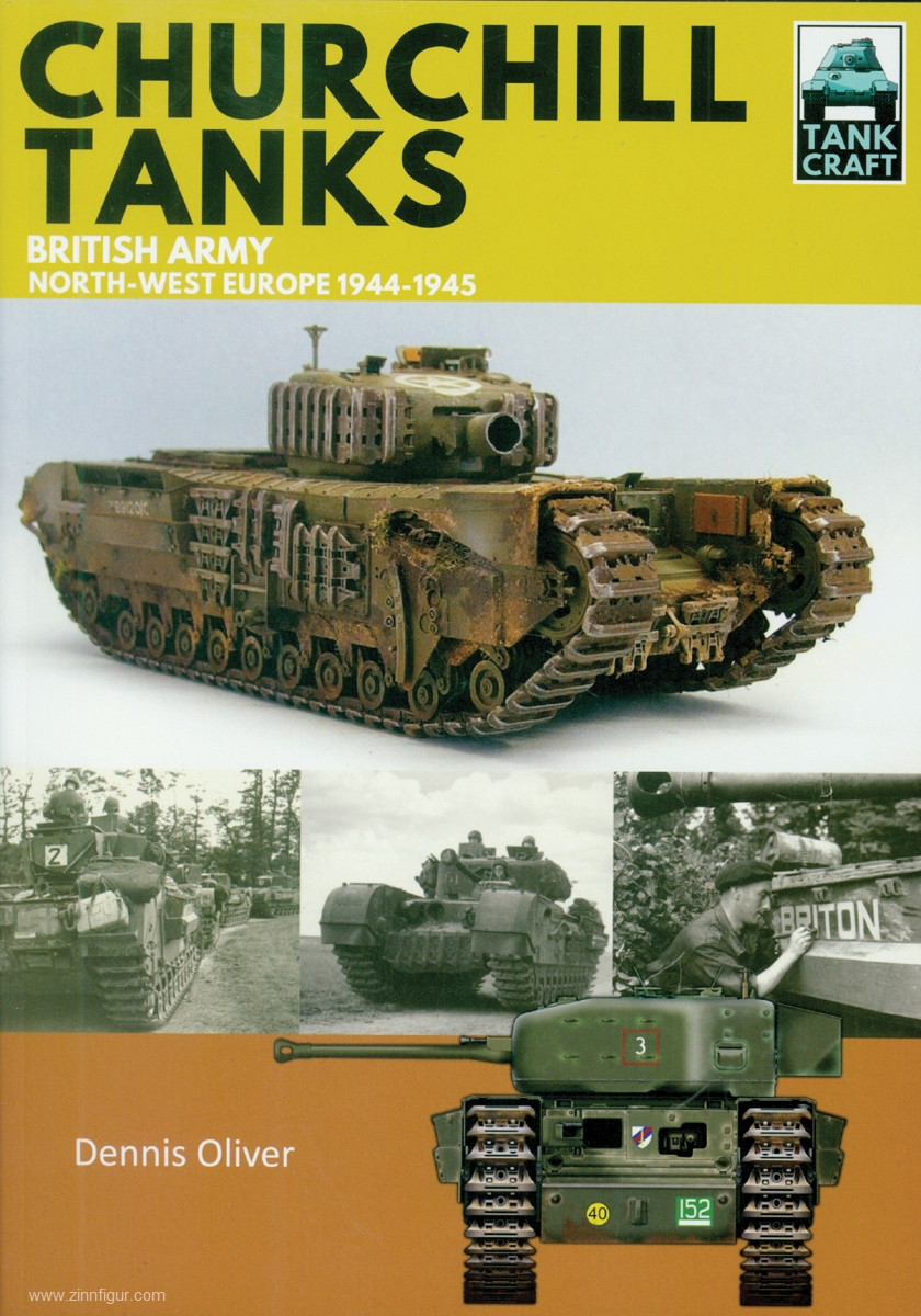 Pen & Sword Books Oliver, D.: Churchill Tanks. British Army, Normandy Campaign 1944