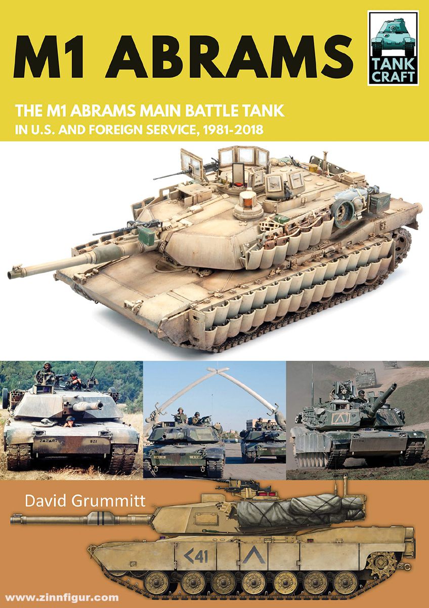 Pen & Sword Books Grummitt, David: M1 Abrams. The US's Main Battle Tank in American and Foreign Service, 1981-2019
