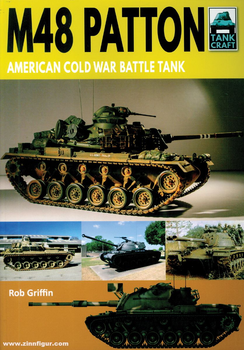 Pen & Sword Books Griffin, Robert: M48 Patton. American Post-war Main Battle Tank