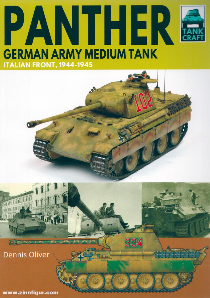 Pen & Sword Books Oliver, Dennis: Panther German Army Medium Tank. Italian Front, 1944-1945