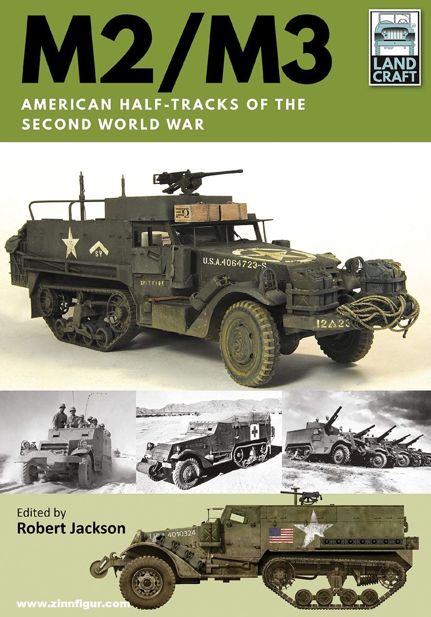 Pen & Sword Books Jackson, Robert: M2/M3. American Half-tracks of the Second World War