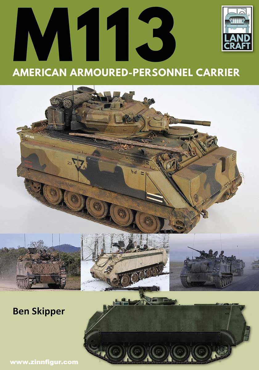 Pen & Sword Books Skipper, Ben: M113. American Armoured Personnel Carrier