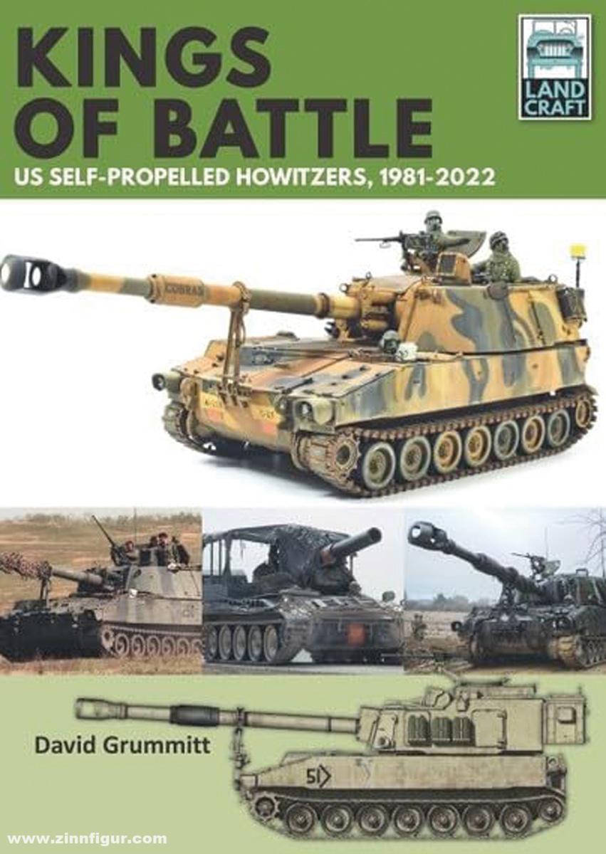 Pen & Sword Books Grummitt, David: Kings of Battle. US Self-Propelled Howitzers, 1981-2022