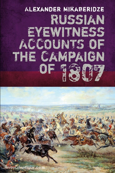 Frontline Books Mikaberidze, A.: Russian Eyewitnesses of the Campaign of 1807