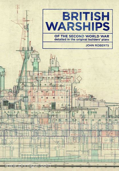 Pen & Sword Books Roberts, J.: British Warships of the Second World War