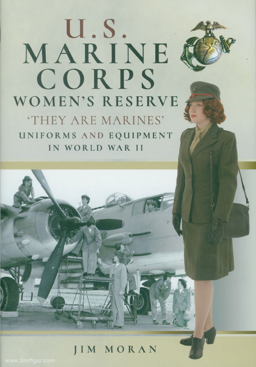 Frontline Books Moran, Jim: U.S. Marine Corps Women's Reserve. 'They are Marines' The USMCWR in World War II