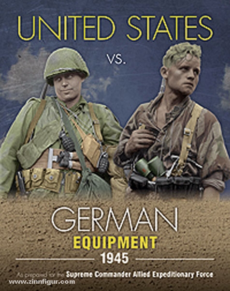 Stackpole Books Feist, U.: United States vs. German Equipment 1945