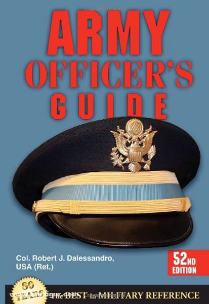 Stackpole Books Dalessandro, R. J./Huntoon, D. H. (Illustr.): Army Officer's Guide. 52nd Edition