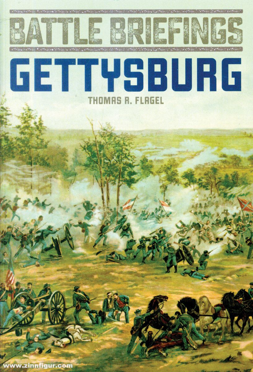 Stackpole Books Flagel, Thomas R.: Battle Briefings Gettysburg