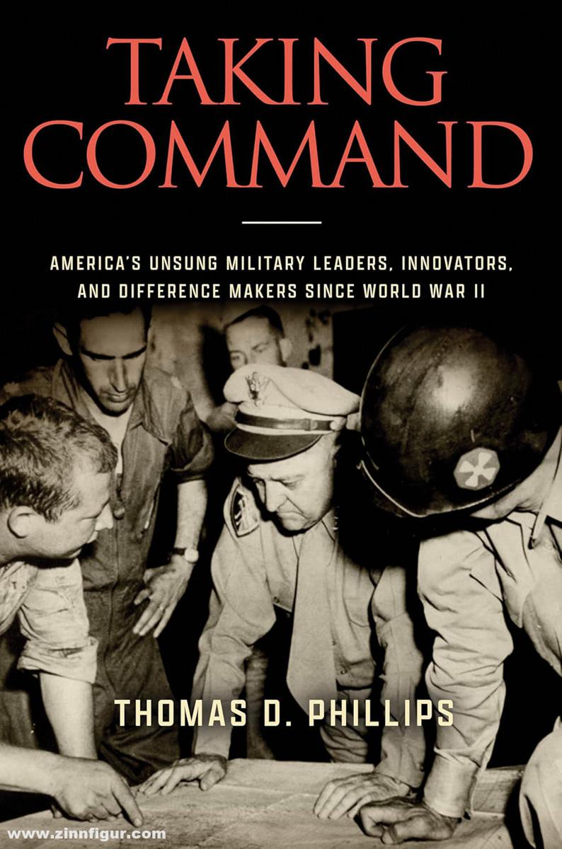 Phillips, Thomas D.: Taking Command