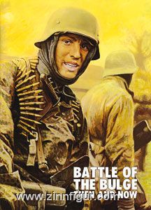 Battle of Britain Pallud, Jean Paul: Battle of the Bulge then and now