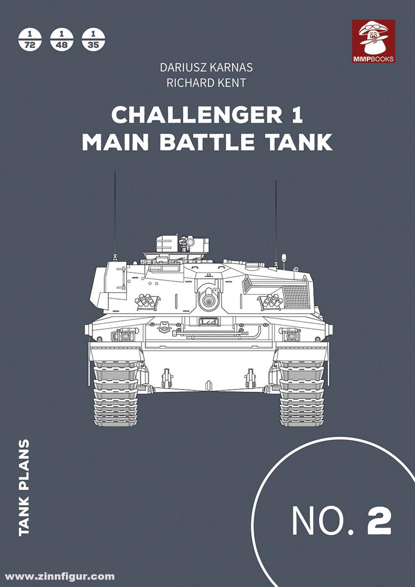 Mushroom Model Publications Karnas, Dariusz/Kent, Richard: Tank Plans No. 2: Challenger 1 Main Battle Tank