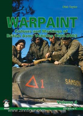 Mushroom Model Publications Taylor, Dick/Fernandez, Claudio (Illustr.): Warpaint. Colours and Markings of British Army Vehicles 1903-2003. Band 4