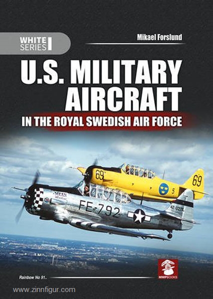 Mushroom Model Publications Forslund, M.: U.S. Military Aircraft in the Royal Swedish Air Force