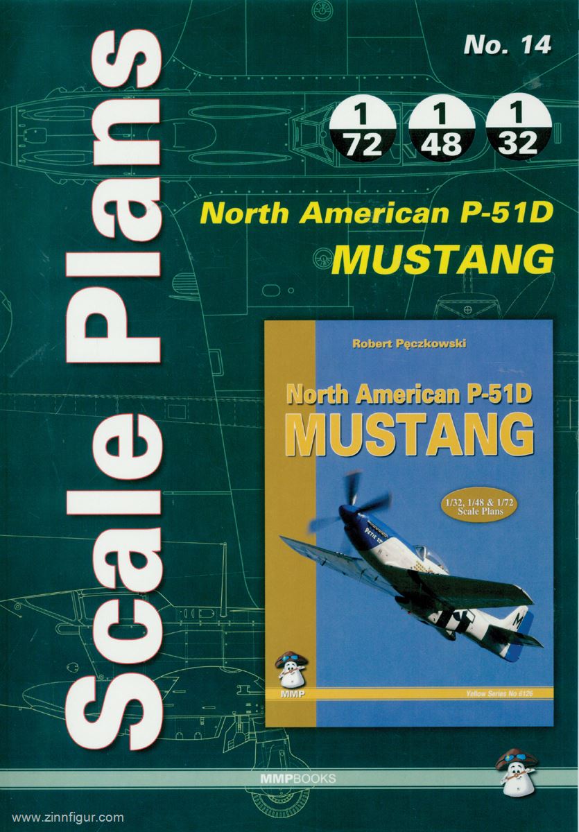 Mushroom Model Publications Peczkowski, Robert: Scale Plans. No. 14. North American P-51D Mustang