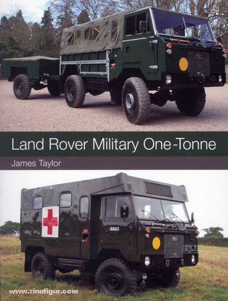 Crowood Press Taylor, J.: Land Rover Military One-Tonne