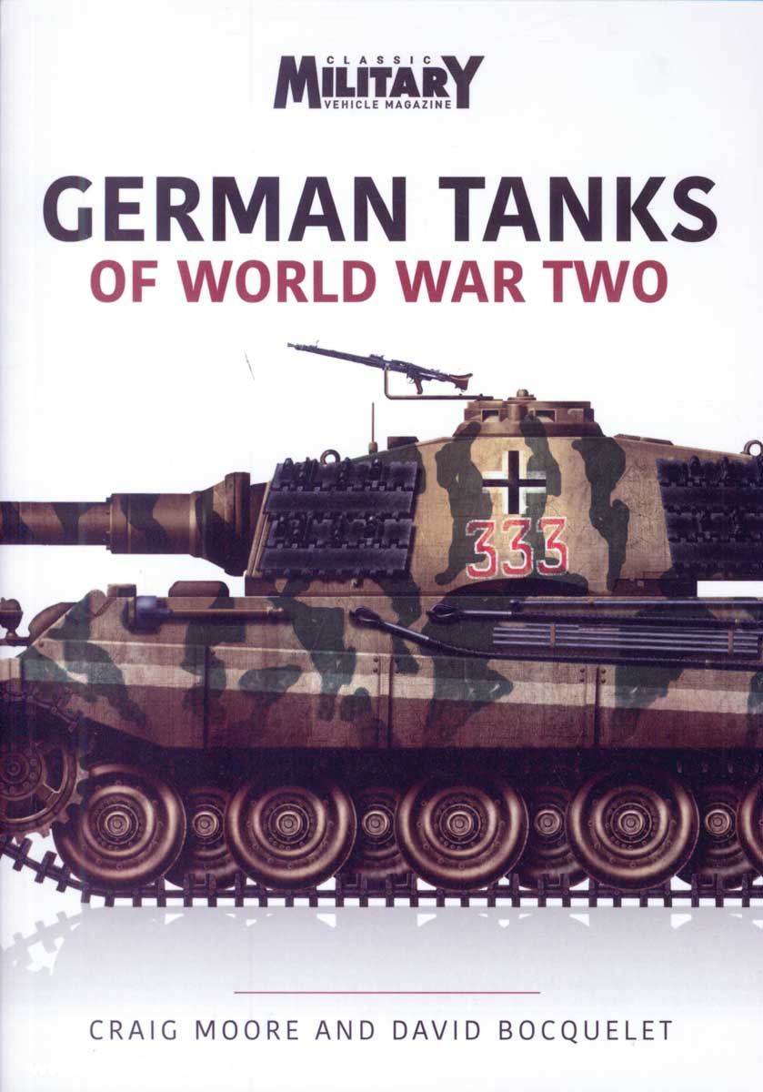 Crecy Publishing Moore, Craig/Bocquelet, David: German Tanks of World War Two