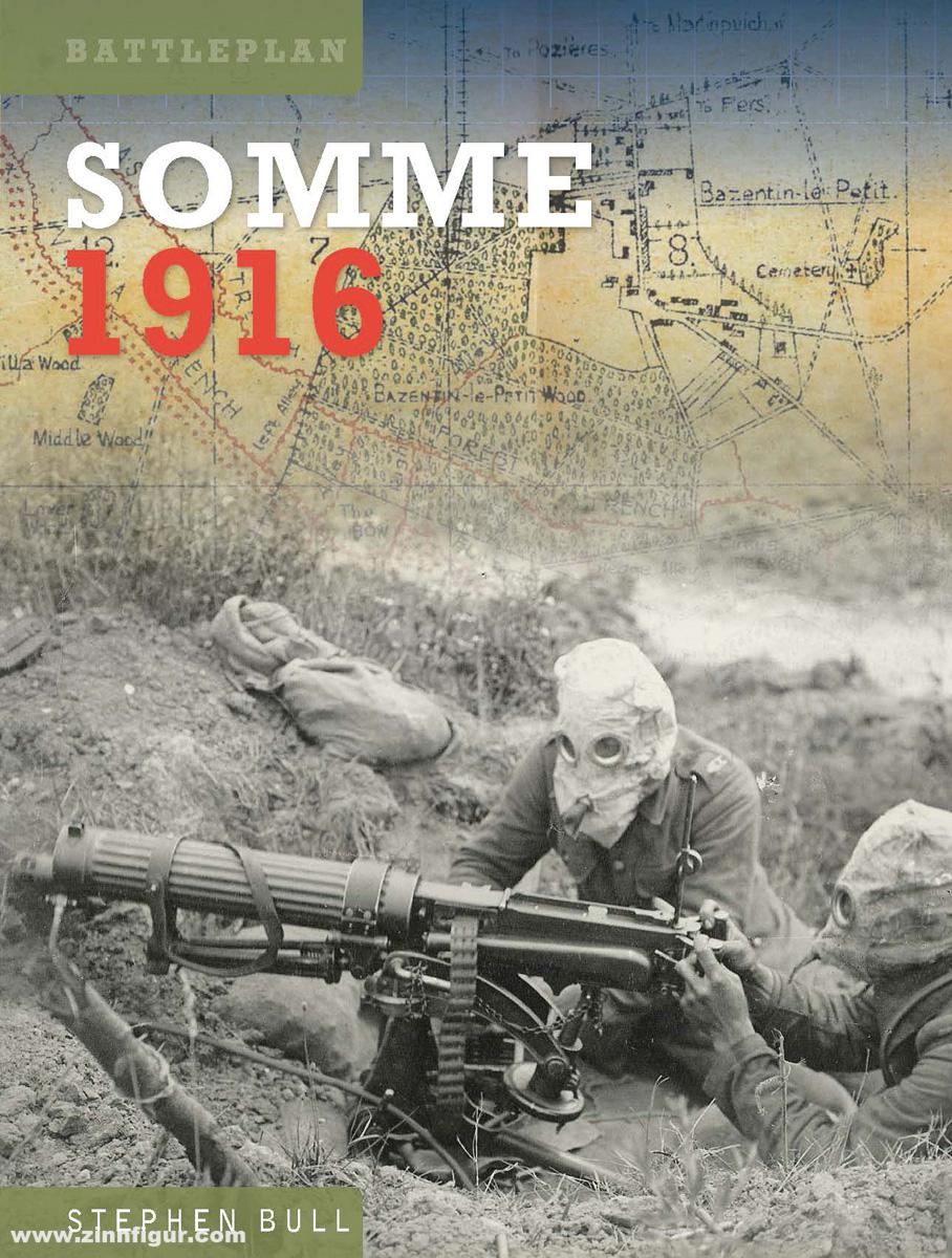 Crecy Publishing Bull, Stephen: Somme 1916