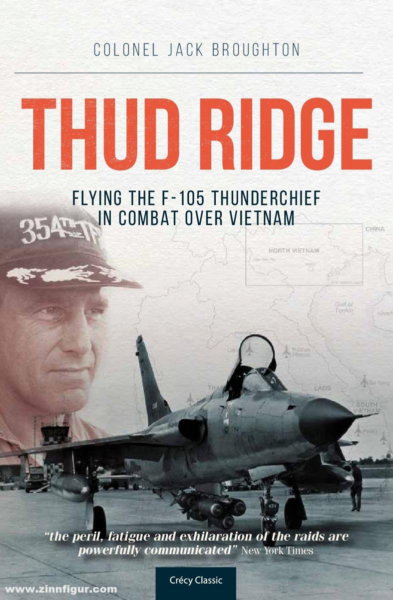 Crecy Publishing Broughton, Jack: Thud Ridge