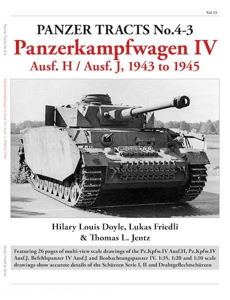Panzerwrecks Doyle, Hilary/Friedly, Lucas/Jentz, Thomas: Panzer Tracts No. 4-3. Panzerkampfwagen IV Ausf. H / Ausf. J, 1943-1945