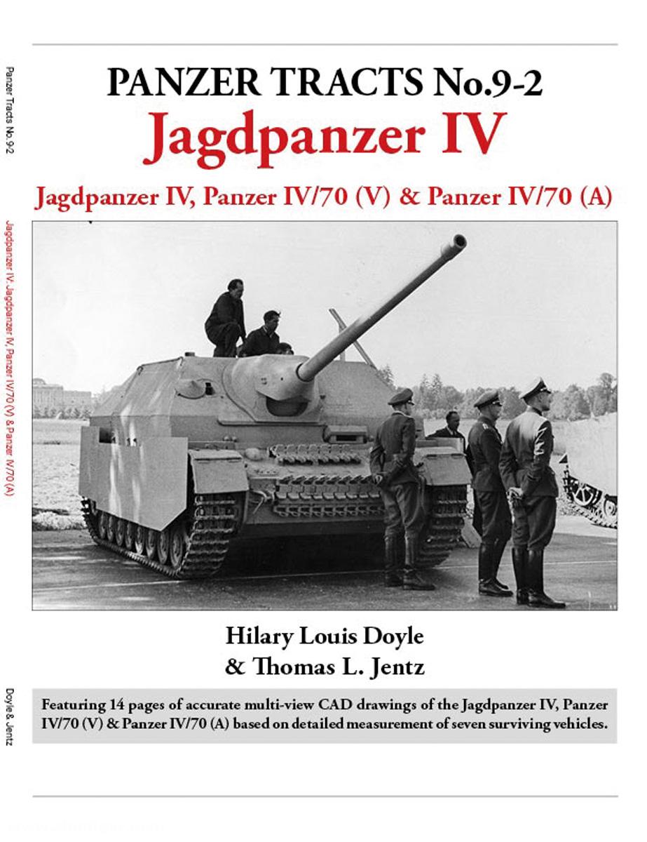 Panzerwrecks Doyle, Hilary Louis/Jentz, Thomas L.: Panzer Tracts No.9-2: Jagdpanzer IV. Jagdpanzer IV, Panzer IV/70 (V) & Panzer IV/70 (A)