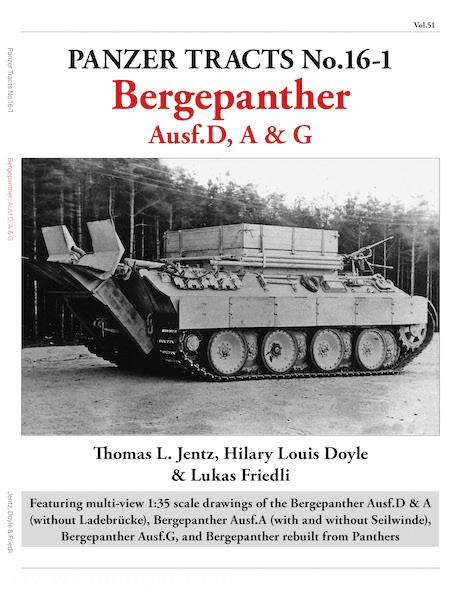 Panzerwrecks Jentz, Thomas/Doyle, Hilary/Friedli, Lucas: Panzer Tracts No. 16-1. Bergepanther Ausf. D, A, G