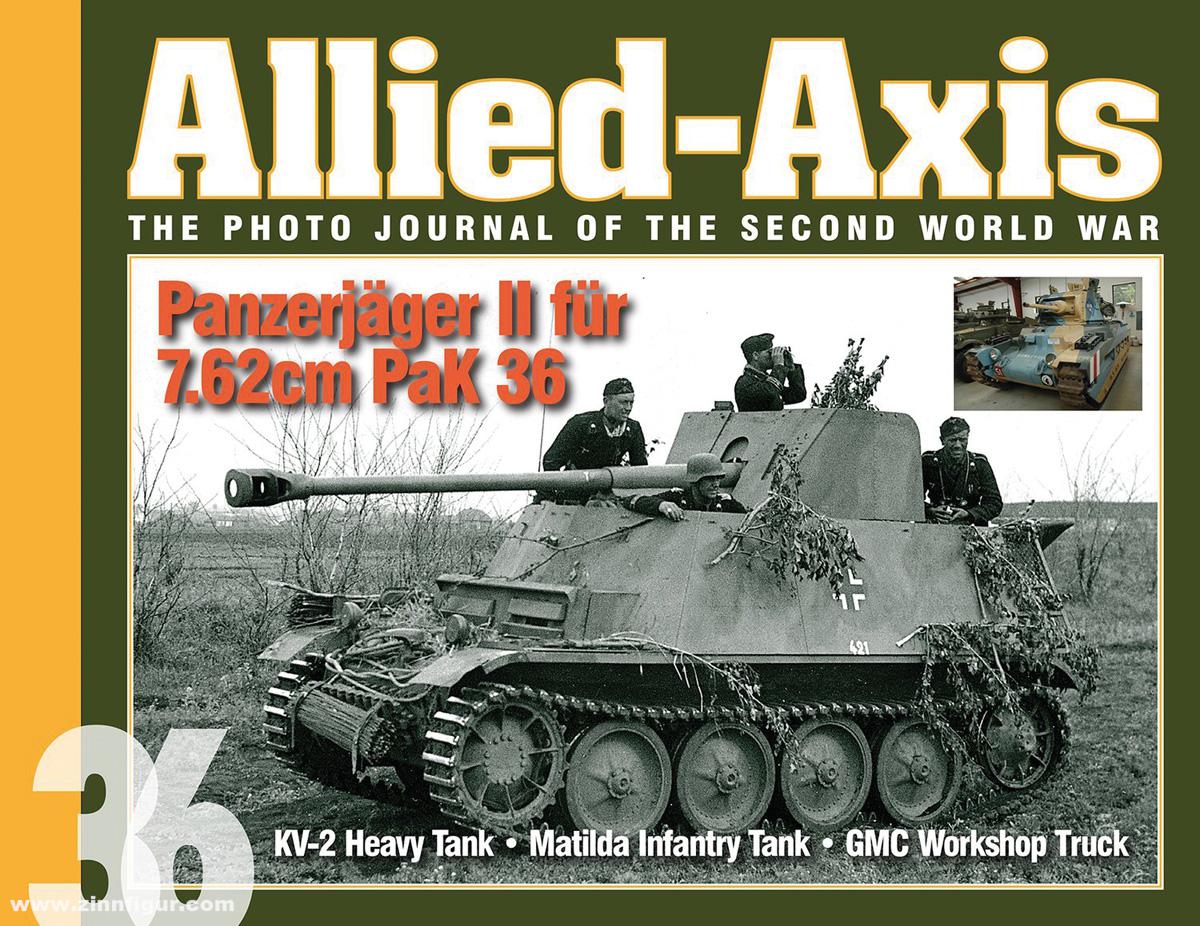David Doyle Books Doyle, David: Allied-Axis. The Photo Journal of the Second World War. Heft 36