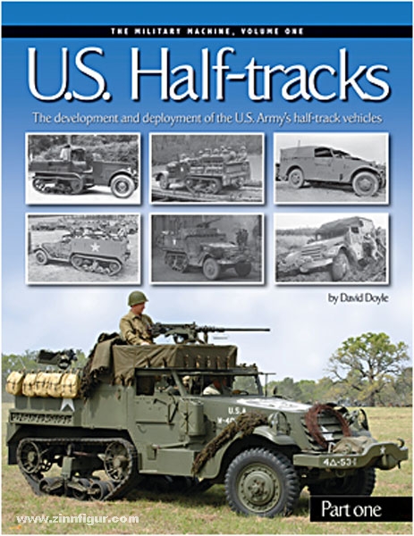 David Doyle Books Doyle, D.: U.S. Half-tracks. The Development and deployment of the U.S. Army half-track vehicles