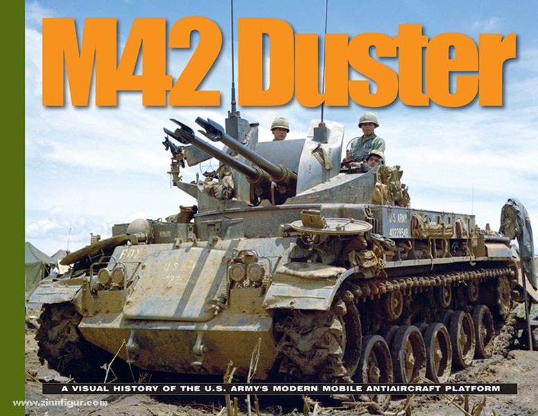 David Doyle Books Doyle, D.: M42 Duster. A visual History of the U.S. Army's modern mobile Antiaircraft platform